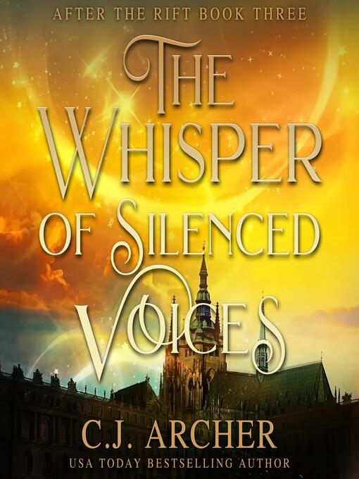 Title details for The Whisper of Silenced Voices by C. J. Archer - Available